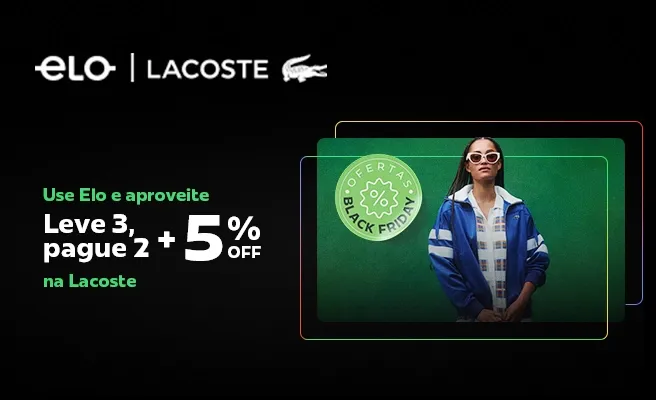 imagem com a promoção lacoste leve 3 pague 2 + 5% pagando com cartão de crédito elo